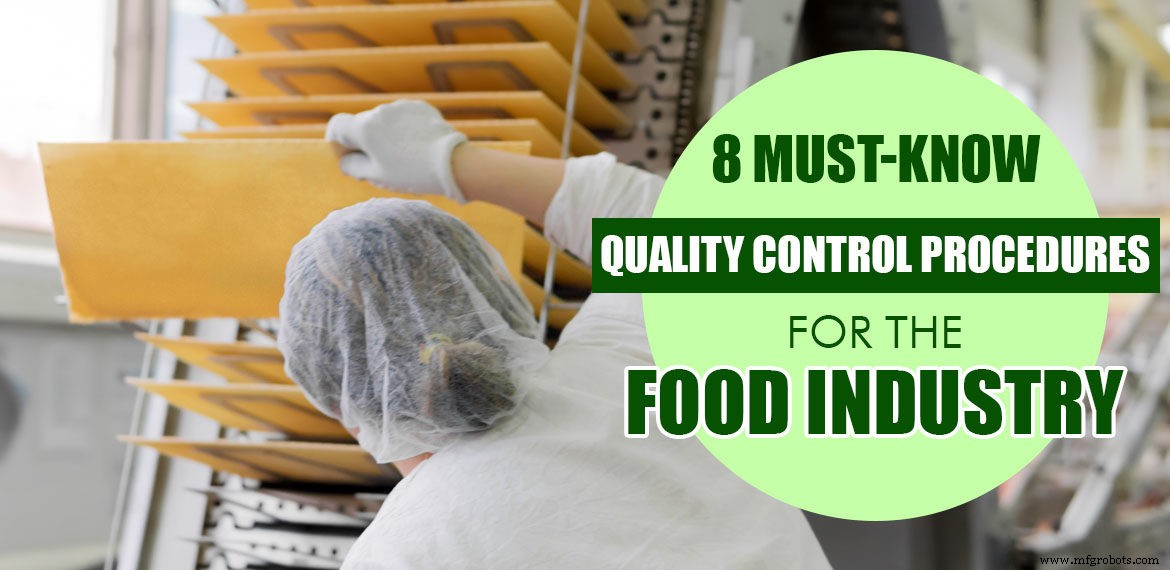 8 essenzielle Qualitätskontroll-Protokolle, die jeder Food-Industry-Leader befolgen muss